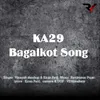 KA29 Bagalkot Song